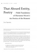 That Absurd Entity, Poetry – Polish Translations of Marianne Moore’s Ars Poetica of the Moment