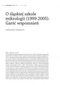 O śląskiej szkole mikrologii (1999-2005). Garść wspomnień