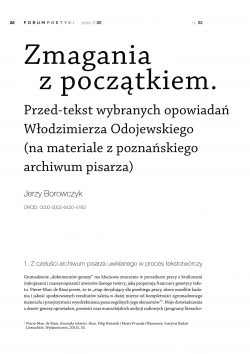 Zmagania z początkiem. Przed-tekst wybranych opowiadań Włodzimierza Odojewskiego (na materiale z poznańskiego archiwum pisarza)