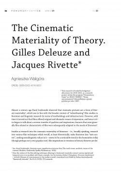 The Cinematic Materiality of Theory. Gilles Deleuze and Jacques Rivette