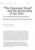 “The Cinematic Novel” and the Materiality of the Text: Jan Brzękowski’s Bankructwo profesora Muellera [Professor Mueller’s Bankruptcy]