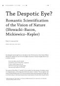 The despotic eye? Romantic scientification of the vision of nature (Słowacki–Bacon, Mickiewicz–Kepler)
