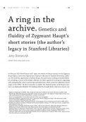 A ring in the archive. Genetics and fluidity of Zygmunt Haupt’s short stories (the author’s legacy in Stanford Libraries)
