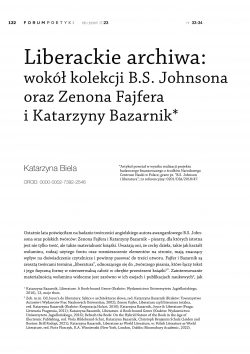 Liberackie archiwa: wokół kolekcji B.S. Johnsona oraz Zenona Fajfera i Katarzyny Bazarnik