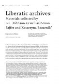 Liberatic archives: Materials collected by B.S. Johnson as well as Zenon Fajfer and Katarzyna Bazarnik