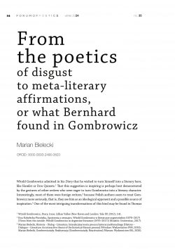 From the poetics of disgust to meta-literary affirmations, or what Bernhard found in Gombrowicz