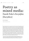 Poetry as mixed media: Darek Foks’s Eurydyka [Eurydice]