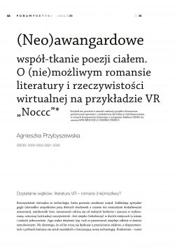 (Neo)awangardowe współ-tkanie poezji ciałem. O (nie)możliwym romansie literatury i rzeczywistości wirtualnej na przykładzie VR „Noccc”