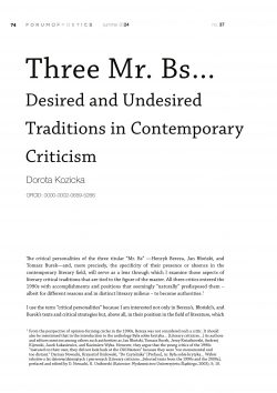 Three Mr. Bs… Desired and Undesired Traditions in Contemporary Criticism