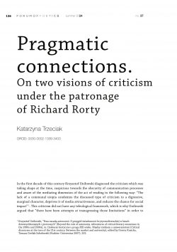 Pragmatic connections. On two visions of criticism under the patronage of Richard Rorty