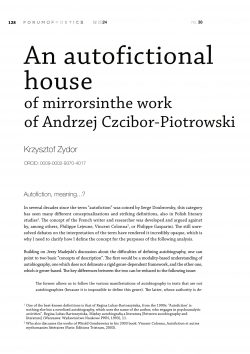 An autofictional house of mirrorsinthe work of Andrzej Czcibor-Piotrowski