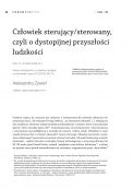 Człowiek sterujący/sterowany, czyli o dystopijnej przyszłości ludzkości