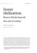 Ironic idolization. Bruno Schulz beyond the veil of reality