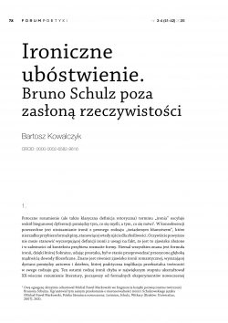Ironiczne ubóstwienie. Bruno Schulz poza zasłoną rzeczywistości