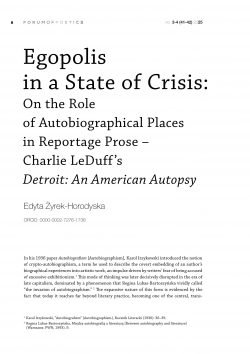 Egopolis in a State of Crisis: On the Role of Autobiographical Places in Reportage Prose – Charlie LeDuff’s Detroit: An American Autopsy
