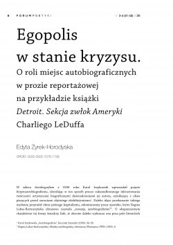 Egopolis w stanie kryzysu. O roli miejsc autobiograficznych w prozie reportażowej na przykładzie książki Detroit. Sekcja zwłok Ameryki Charliego LeDuffa