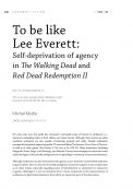 To be like Lee Everett: Self-deprivation of agency in The Walking Dead and Red Dead Redemption II