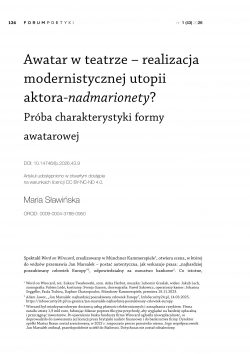 Awatar w teatrze – realizacja modernistycznej utopii aktora-nadmarionety? Próba charakterystyki formy awatarowej